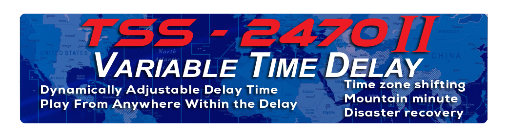 TSS-2470II Variable Time Delay